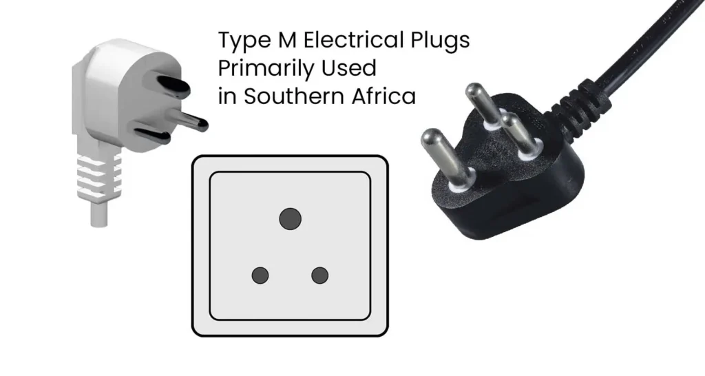 Type M Electrical Plugs Primarily Used in Southern Africa